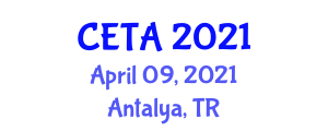 International Conference on Computer Engineering, Technologies and Applications (CETA) April 09, 2021 - Antalya, Turkey
