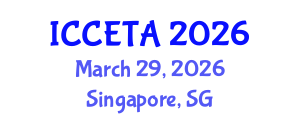 International Conference on Computer Engineering : Theory and Application (ICCETA) March 29, 2026 - Singapore, Singapore