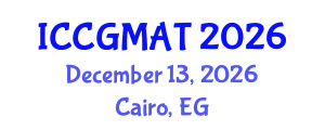 International Conference on Computer Games, Multimedia and Allied Technology (ICCGMAT) December 13, 2026 - Cairo, Egypt International Conference on Computer Games, Multimedia and Allied Technology (ICCGMAT) December 13, 2026 - Cairo, Egypt