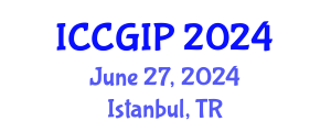 International Conference on Computer Graphics and Image Processing (ICCGIP) June 28, 2024 - Istanbul, Turkey