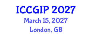 International Conference on Computer Graphics and Image Processing (ICCGIP) March 15, 2027 - London, United Kingdom