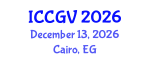 International Conference on Computer Graphics and Vision (ICCGV) December 13, 2026 - Cairo, Egypt International Conference on Computer Graphics and Vision (ICCGV) December 13, 2026 - Cairo, Egypt