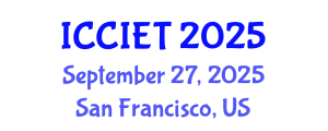 International Conference on Computer, Information and Education Technology (ICCIET) September 27, 2025 - San Francisco, United States