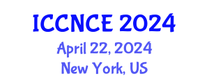 International Conference on Computer Networks and Communications Engineering (ICCNCE) April 22, 2024 - New York, United States
