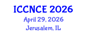 International Conference on Computer Networks and Communications Engineering (ICCNCE) April 29, 2026 - Jerusalem, Israel