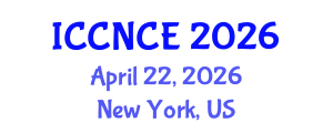 International Conference on Computer Networks and Communications Engineering (ICCNCE) April 22, 2026 - New York, United States