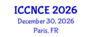 International Conference on Computer Networks and Communications Engineering (ICCNCE) December 30, 2026 - Paris, France International Conference on Computer Networks and Communications Engineering (ICCNCE) December 30, 2026 - Paris, France