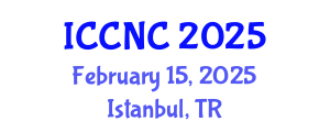 International Conference on Computer Networks and Communications (ICCNC) February 15, 2025 - Istanbul, Turkey