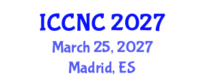 International Conference on Computer Networks and Communications (ICCNC) March 25, 2027 - Madrid, Spain International Conference on Computer Networks and Communications (ICCNC) March 25, 2027 - Madrid, Spain