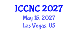 International Conference on Computer Networks and Communications (ICCNC) May 15, 2027 - Las Vegas, United States International Conference on Computer Networks and Communications (ICCNC) May 15, 2027 - Las Vegas, United States