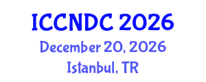 International Conference on Computer Networks and Data Communication (ICCNDC) December 20, 2026 - Istanbul, Turkey International Conference on Computer Networks and Data Communication (ICCNDC) December 20, 2026 - Istanbul, Turkey