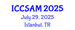 International Conference on Computer Science and Applied Mathematics (ICCSAM) July 29, 2025 - Istanbul, Turkey