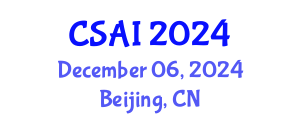International Conference on Computer Science and Artificial Intelligence (CSAI) December 06, 2024 - Beijing, China