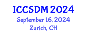 International Conference on Computer Science and Data Mining (ICCSDM) September 16, 2024 - Zurich, Switzerland