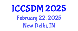 International Conference on Computer Science and Data Mining (ICCSDM) February 22, 2025 - New Delhi, India