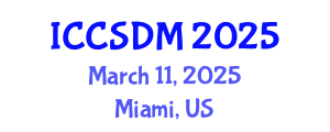 International Conference on Computer Science and Data Mining (ICCSDM) March 11, 2025 - Miami, United States