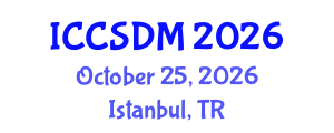 International Conference on Computer Science and Data Mining (ICCSDM) October 25, 2026 - Istanbul, Turkey