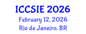 International Conference on Computer Science and Information Engineering (ICCSIE) February 12, 2026 - Rio de Janeiro, Brazil International Conference on Computer Science and Information Engineering (ICCSIE) February 12, 2026 - Rio de Janeiro, Brazil
