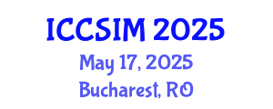 International Conference on Computer Science and Information Management (ICCSIM) May 17, 2025 - Bucharest, Romania