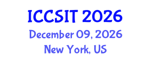 International Conference on Computer Science and Information Technology (ICCSIT) December 09, 2026 - New York, United States International Conference on Computer Science and Information Technology (ICCSIT) December 09, 2026 - New York, United States