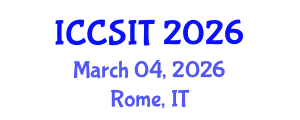 International Conference on Computer Science and Information Technology (ICCSIT) March 04, 2026 - Rome, Italy