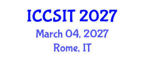 International Conference on Computer Science and Information Technology (ICCSIT) March 04, 2027 - Rome, Italy International Conference on Computer Science and Information Technology (ICCSIT) March 04, 2027 - Rome, Italy