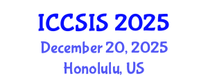 International Conference on Computer Science and Intelligent Systems (ICCSIS) December 20, 2025 - Honolulu, United States
