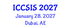 International Conference on Computer Science and Intelligent Systems (ICCSIS) January 28, 2027 - Dubai, United Arab Emirates International Conference on Computer Science and Intelligent Systems (ICCSIS) January 28, 2027 - Dubai, United Arab Emirates