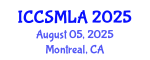 International Conference on Computer Science and Machine Learning Algorithms (ICCSMLA) August 05, 2025 - Montreal, Canada