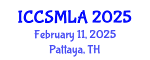 International Conference on Computer Science and Machine Learning Algorithms (ICCSMLA) February 11, 2025 - Pattaya, Thailand
