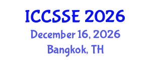 International Conference on Computer Science and Software Engineering (ICCSSE) December 16, 2026 - Bangkok, Thailand International Conference on Computer Science and Software Engineering (ICCSSE) December 16, 2026 - Bangkok, Thailand