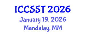 International Conference on Computer Science and Systems Technology (ICCSST) January 19, 2026 - Mandalay, Myanmar International Conference on Computer Science and Systems Technology (ICCSST) January 19, 2026 - Mandalay, Myanmar
