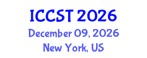 International Conference on Computer Science and Technology (ICCST) December 09, 2026 - New York, United States International Conference on Computer Science and Technology (ICCST) December 09, 2026 - New York, United States