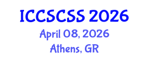 International Conference on Computer Science, Complex Systems and Security (ICCSCSS) April 08, 2026 - Athens, Greece