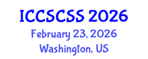 International Conference on Computer Science, Complex Systems and Security (ICCSCSS) February 23, 2026 - Washington, United States International Conference on Computer Science, Complex Systems and Security (ICCSCSS) February 23, 2026 - Washington, United States