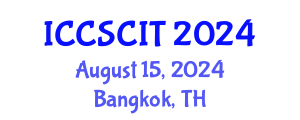International Conference on Computer Science, Cybersecurity and Information Technology (ICCSCIT) August 15, 2024 - Bangkok, Thailand