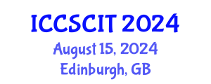 International Conference on Computer Science, Cybersecurity and Information Technology (ICCSCIT) August 15, 2024 - Edinburgh, United Kingdom