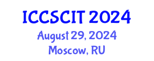 International Conference on Computer Science, Cybersecurity and Information Technology (ICCSCIT) August 29, 2024 - Moscow, Russia