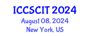 International Conference on Computer Science, Cybersecurity and Information Technology (ICCSCIT) August 08, 2024 - New York, United States