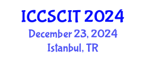 International Conference on Computer Science, Cybersecurity and Information Technology (ICCSCIT) December 23, 2024 - Istanbul, Turkey