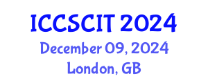 International Conference on Computer Science, Cybersecurity and Information Technology (ICCSCIT) December 09, 2024 - London, United Kingdom