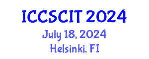 International Conference on Computer Science, Cybersecurity and Information Technology (ICCSCIT) July 18, 2024 - Helsinki, Finland