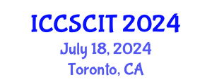 International Conference on Computer Science, Cybersecurity and Information Technology (ICCSCIT) July 18, 2024 - Toronto, Canada