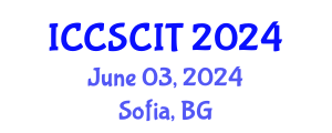 International Conference on Computer Science, Cybersecurity and Information Technology (ICCSCIT) June 03, 2024 - Sofia, Bulgaria