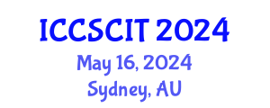 International Conference on Computer Science, Cybersecurity and Information Technology (ICCSCIT) May 16, 2024 - Sydney, Australia
