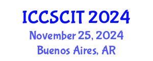 International Conference on Computer Science, Cybersecurity and Information Technology (ICCSCIT) November 25, 2024 - Buenos Aires, Argentina