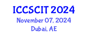 International Conference on Computer Science, Cybersecurity and Information Technology (ICCSCIT) November 07, 2024 - Dubai, United Arab Emirates