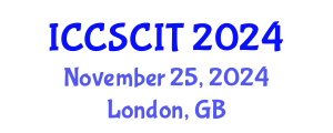 International Conference on Computer Science, Cybersecurity and Information Technology (ICCSCIT) November 25, 2024 - London, United Kingdom