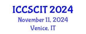 International Conference on Computer Science, Cybersecurity and Information Technology (ICCSCIT) November 11, 2024 - Venice, Italy