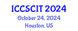 International Conference on Computer Science, Cybersecurity and Information Technology (ICCSCIT) October 24, 2024 - Houston, United States